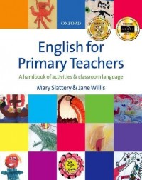 Image of English for primary teachers a handbook of activities & classroom language