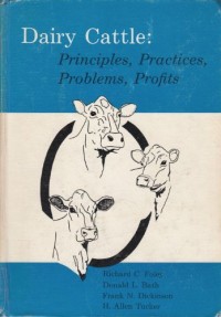 Image of Dairy cattle: principles, practices, problems, profits