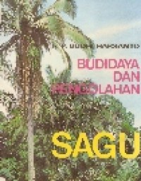 Image of Budi daya dan pengolahan sagu