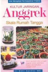 Image of Kultur jaringan anggrek: Skela rumah tangga