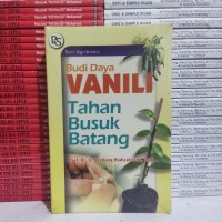 Image of Budi daya vanili: Tahan busuk batang