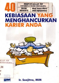 Image of 40 Kebiasaan yang menghancurkan kerier anda