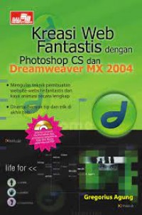Image of Kreasi web fantastis dengan photoshop cs dan dreamweaver mx 2004