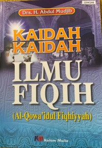 Image of Kaidah kaidah ilmu fiqih: Al-Qowa'idul fiqhiyyah