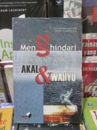 Image of Menghindari pertentangan akal & wahyu