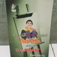 Image of Manipulasi foto menjadi kartun dengan coreldraw 12