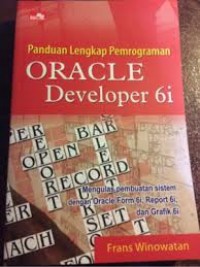 Image of Panduan lengkap pemrograman oracle developer 6i