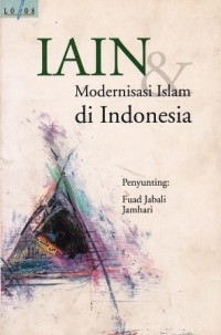 Image of IAIN Modernisasi islam di Indonesia