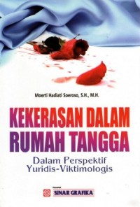 Image of Kekerasan dalam rumah tangga: Dalam Perspektif Yuridis-Viktimologis