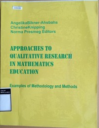 Image of Approaches to qualitative research in mathematics education : examples of methodology and methods