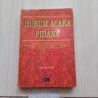 Image of Hukum acara pidana (suatu tinjauan khusus terhadap surat dakwaan, eksepsi dan putusan peradilan)