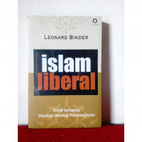 Image of Islam liberal : kritik terhadap ideologi - ideologi pembangunan