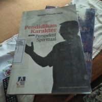 Image of Pendidikan karakter dalam perspektif spiritual