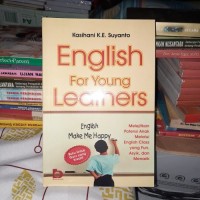 Image of English for young learners: melejitkan potensi anak melalui english class yang fun, asyik dan menarik