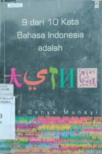 Image of 9 dari 10 kata bahasa Indonesia adalah asing