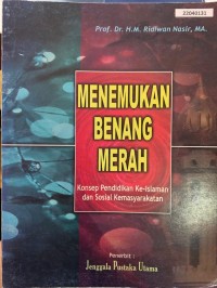 Image of Menemukan benang merah : konsep pendidikan ke-islaman dan sosial kemasyarakatan
