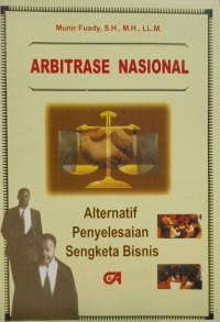 Image of Arbitrase Nasional (Alternatif Penyelseaian Sengketa Bisnis)