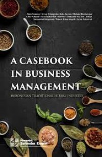 Image of A casebook in business management: indonesian traditional herbal industry