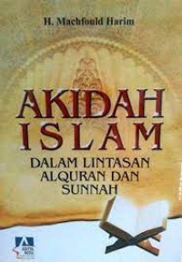 Image of Akidah Islam : dalam lintasan al-qur'an dan sunnah