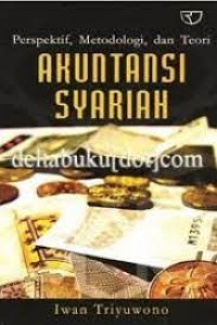 Image of Perspektif, metodologi dan teori akuntansi syariah
