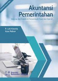 Image of Akuntansi pemerintah: konsep dan praktik di pemerintahan pusat dan daerah