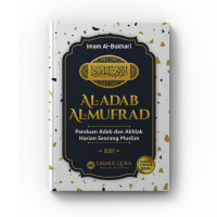 Image of Al-adab al-mufrad : panduan adab dan akhlak harian seorang muslim jilid 1