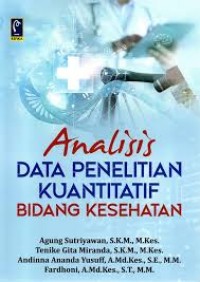 Image of Analisis data penelitian kuantitatif bidang kesehatan