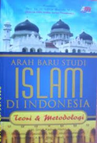 Image of Arah baru studi islam di Indonesia