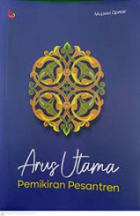 Image of Arus utama pemikiran pesantren