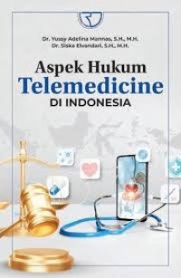 Image of Aspek hukum telemedicine di Indonesia