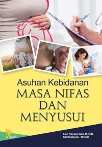 Image of Asuhan kebidanan masa nifas dan menyusui