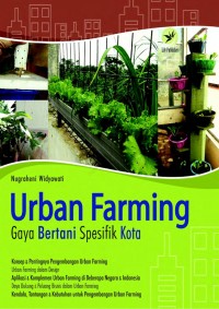 Image of Urban farming: gaya bertani spesifik kota