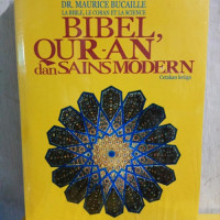 Image of Bibel, qur'an dan sains modern (la bible, le coran et la science)
