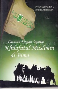 Image of Catatan ringan seputar khilafatul muslimin di bima