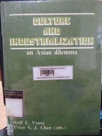 Image of Culture and industrialization : an Asian dilemma