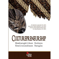 Image of Culturepreneurship : membangkitkan budaya kewirausahaan bangsa