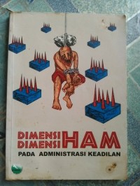 Image of Dimensi-dimensi HAM pada administrasi keadilan