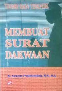 Image of Teori dan teknik membuat surat dakwaan