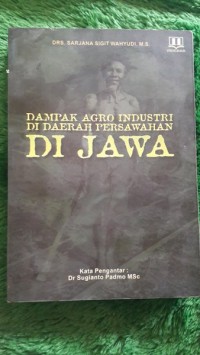 Image of Dampak agro industri di daerah persawahan di Jawa