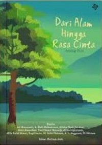Image of Dari alam hingga rasa cinta: antologi puisi