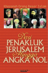 Image of Dari penakluk Jerusalem hingga angka nol