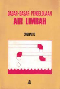 Image of Dasar-dasar pengelolaan air limbah