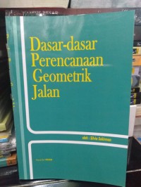 Image of Dasar-dasar perencanaan geometrik jalan
