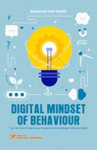 Image of Digital mindset of behavior: teori dan konsep pengembangan kompetensi guru menghadapi transformasi digital