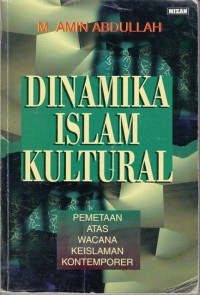 Image of Dinamika Islam kultural : pemetaan atas keislaman kontemporer