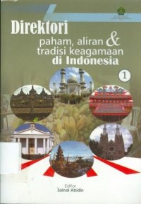 Image of Direktori paham, aliran & tradisi keagamaan di Indonesia (1)