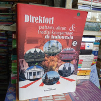 Image of Direktori paham, aliran & tradisi keagamaan di Indonesia (2)