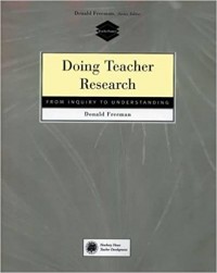 Image of Doing teacher research: from inquiry to understanding