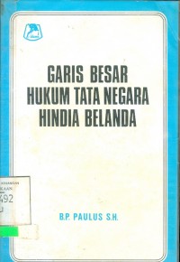 Image of Garis besar hukum tata negara Hindia Belanda