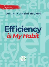 Image of Efficiency is my habit